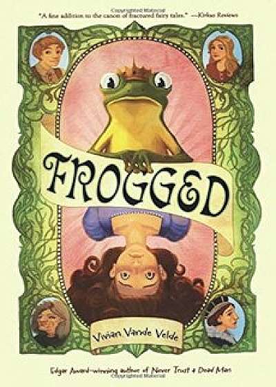 Frogged, Paperback/Vivian Vande Velde