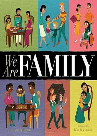 We Are Family, Hardcover/Patricia Hegarty