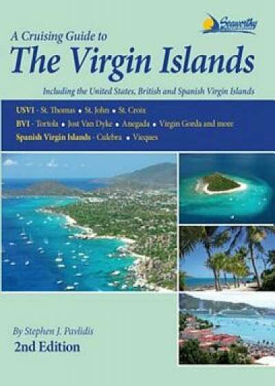 A Cruising Guide to the Virgin Islands, Paperback/Stephen J. Pavlidis