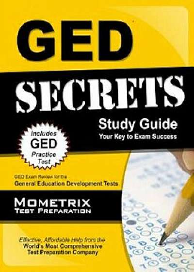 GED Secrets: GED Exam Review for the General Educational Development Tests, Paperback/MometrixMedia LLC