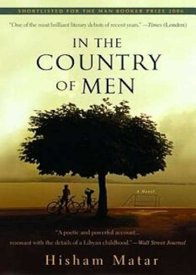 In the Country of Men, Paperback/Hisham Matar