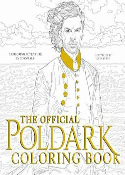 The Official Poldark Coloring Book: A Coloring Adventure in Cornwall, Paperback/Winston Graham