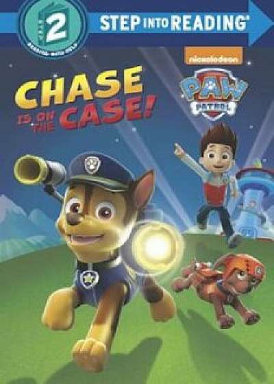 Chase Is on the Case!/Random House