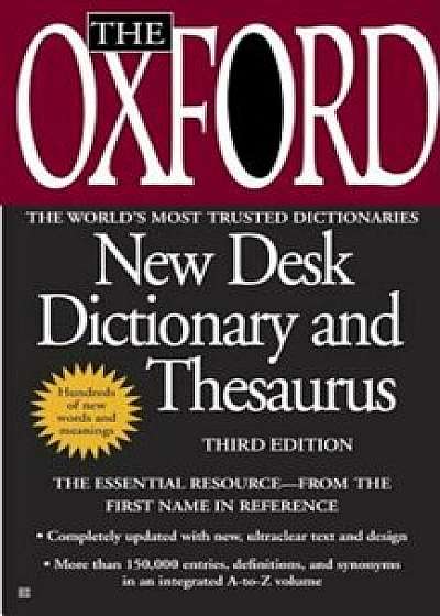 The Oxford New Desk Dictionary and Thesaurus, Paperback/Oxford University Press