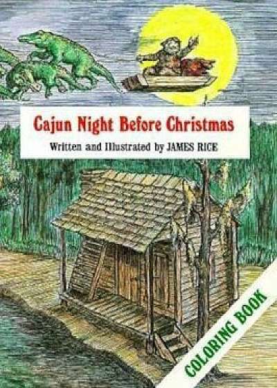 Cajun Night Before Christmas(r) Coloring Book, Paperback/***