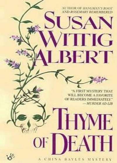 Thyme of Death, Paperback/Susan Wittig Albert