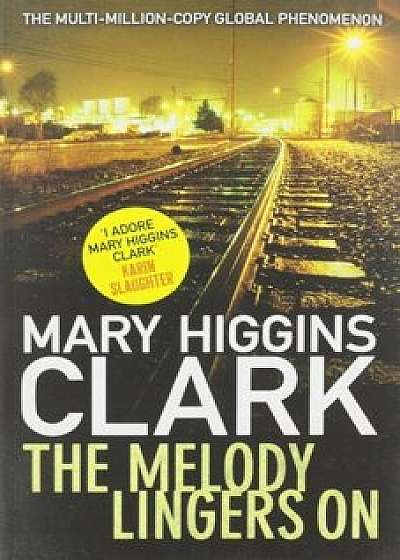 The Melody Lingers On/Mary Higgins Clark