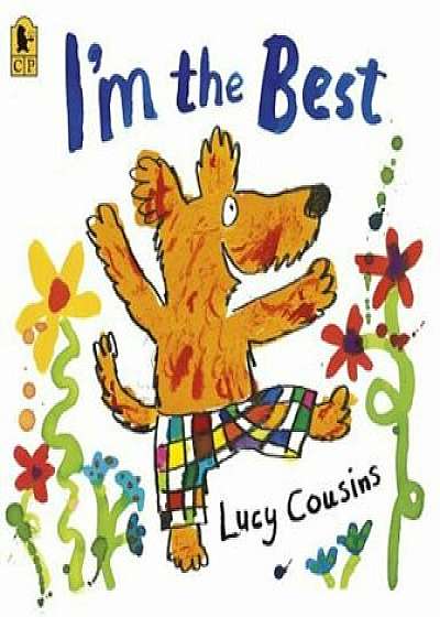 I'm the Best, Paperback/Lucy Cousins