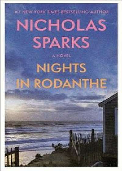 Nights in Rodanthe, Paperback/Nicholas Sparks