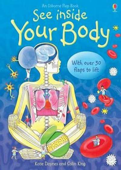 See Inside Your Body, Hardcover/Katie Daynes