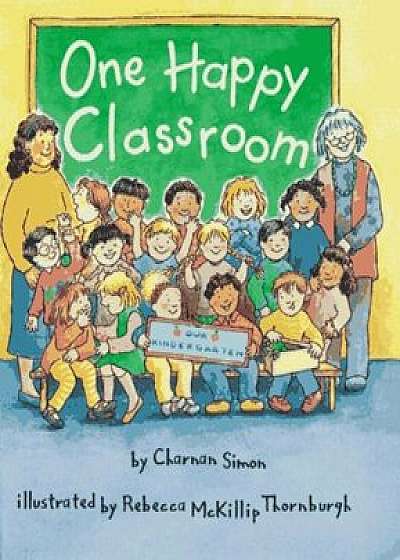 One Happy Classroom, Paperback/Chaman Simon