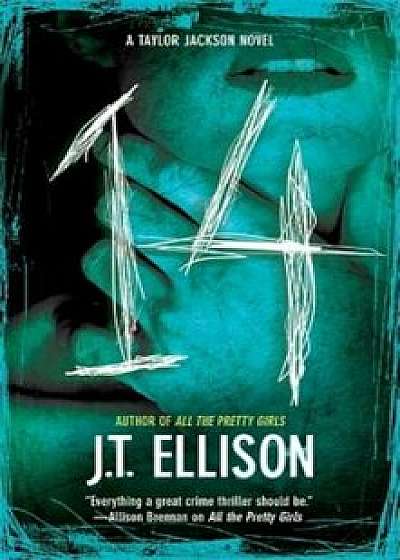 14, Paperback/J. T. Ellison
