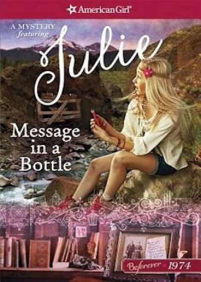 Message in a Bottle: A Julie Mystery, Paperback/Kathryn Reiss