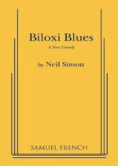 Biloxi Blues, Paperback/Neil Simon