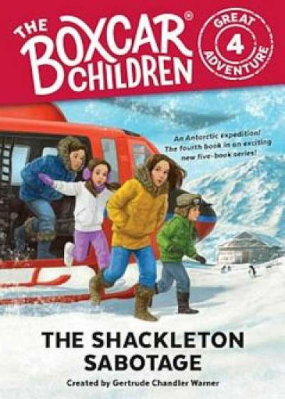 The Shackleton Sabotage, Paperback/Dee Garretson