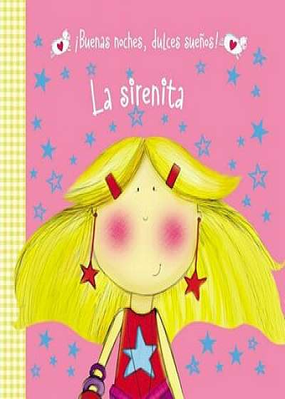 La Sirenita, Hardcover/Hayley Down