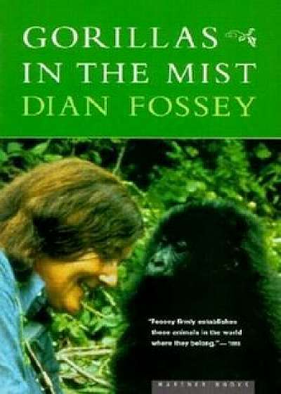 Gorillas in the Mist, Paperback/Dian Fossey