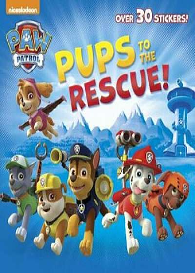 Pups to the Rescue! (Paw Patrol), Paperback/RandomHouse