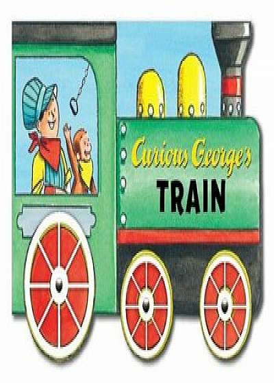 Curious George's Train (Mini Movers Shaped Board Books), Hardcover/H. A. Rey