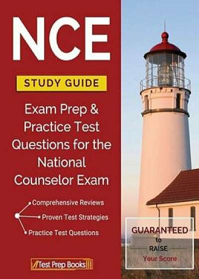 Nce Study Guide: Exam Prep & Practice Test Questions for the National Counselor Exam, Paperback/National Counseling Preparation Team