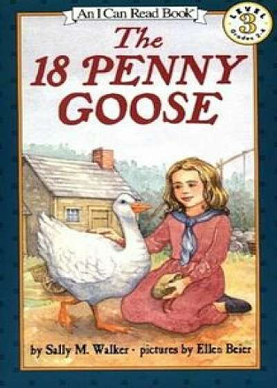 The 18 Penny Goose, Paperback/Sally M. Walker