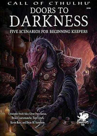 Doors to Darkness: Five Scenarios for Beginning Keepers, Hardcover/Brian M. Sammons