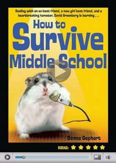How to Survive Middle School, Paperback/Donna Gephart