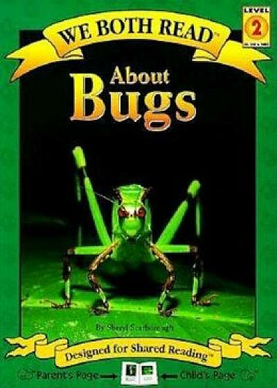 About Bugs, Paperback/Sheryl Scarborough