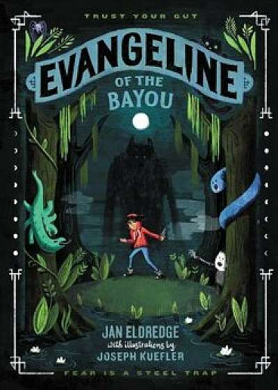 Evangeline of the Bayou, Hardcover/Jan Eldredge