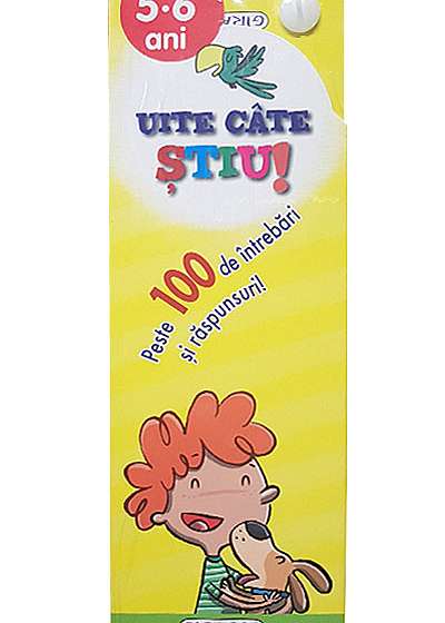 Uite cate stiu ! 5-6 ani