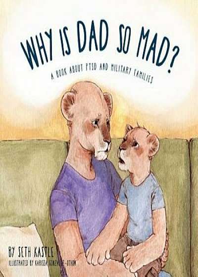 Why Is Dad So Mad', Paperback/Seth Kastle