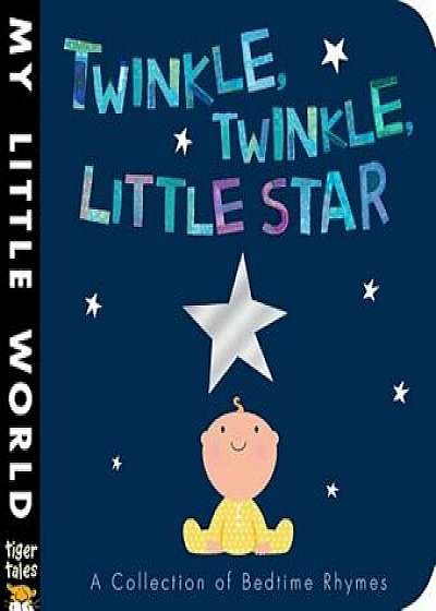 Twinkle, Twinkle, Little Star, Hardcover/Tiger Tales