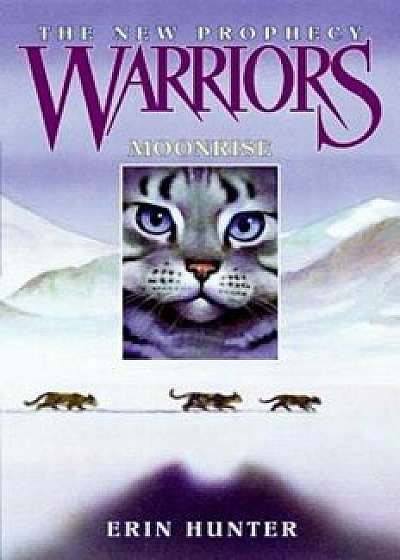 Warriors: The New Prophecy '2: Moonrise, Hardcover/Erin Hunter