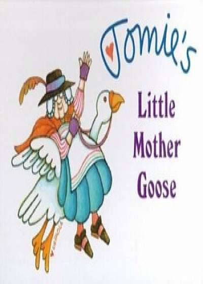 Tomie's Little Mother Goose, Hardcover/Tomie dePaola