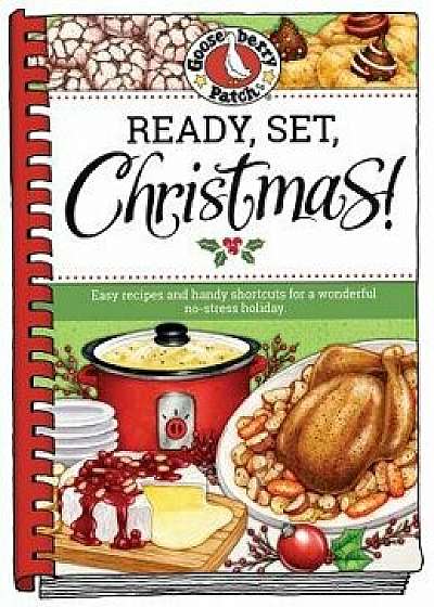 Ready, Set, Christmas!, Hardcover/Gooseberry