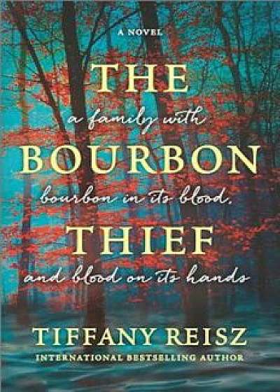 The Bourbon Thief: A Southern Gothic Novel, Paperback/Tiffany Reisz