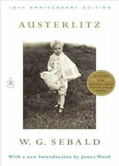 Austerlitz, Paperback/W. G. Sebald