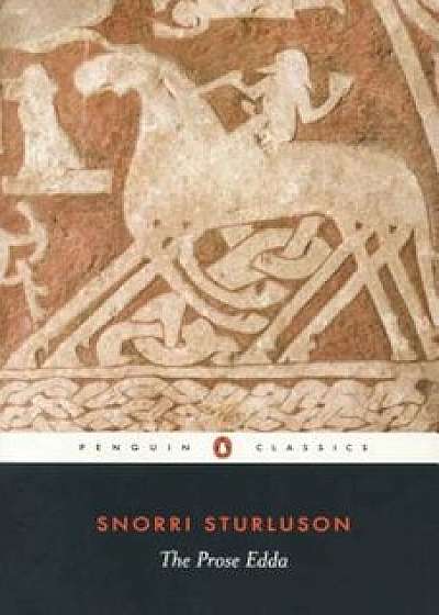 The Prose Edda: Tales from Norse Mythology, Paperback/Snorri Sturluson