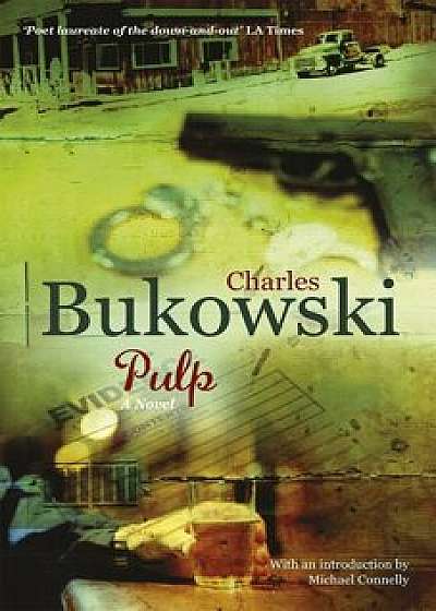 Pulp/Charles Bukowski