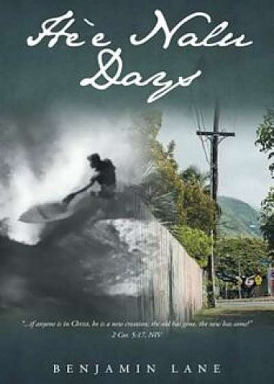 He'enalu Days, Paperback/Benjamin Lane
