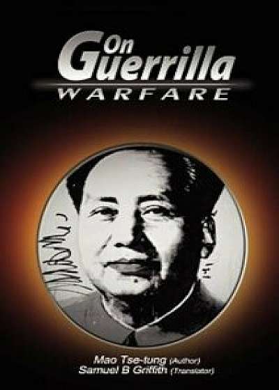 On Guerrilla Warfare, Hardcover/Mao Zedong