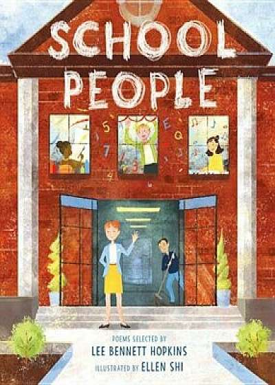 School People, Hardcover/Lee Bennett Hopkins