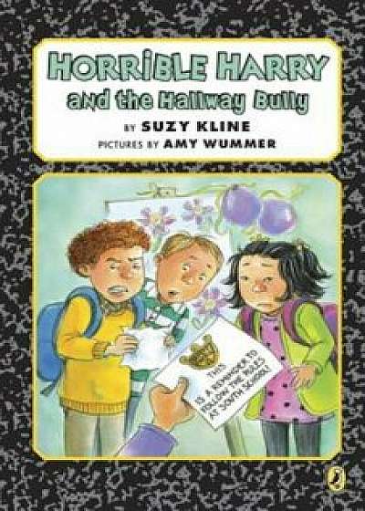 Horrible Harry and the Hallway Bully, Paperback/Suzy Kline