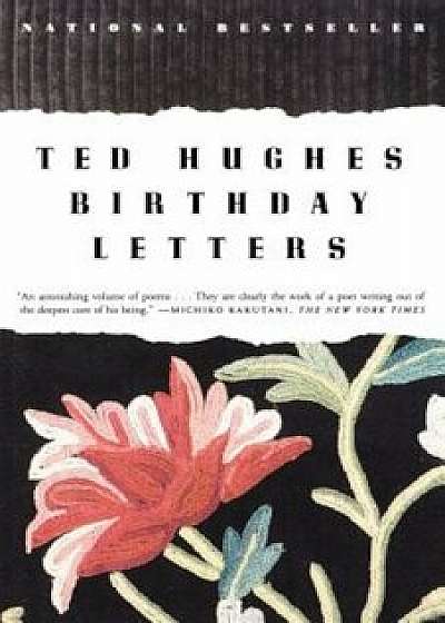 Birthday Letters, Paperback/Ted Hughes