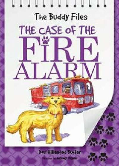 The Case of the Fire Alarm, Paperback/Dori Butler