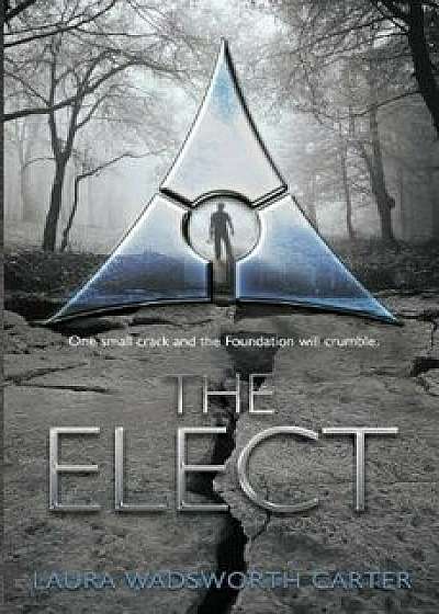 The Elect, Paperback/Laura Carter