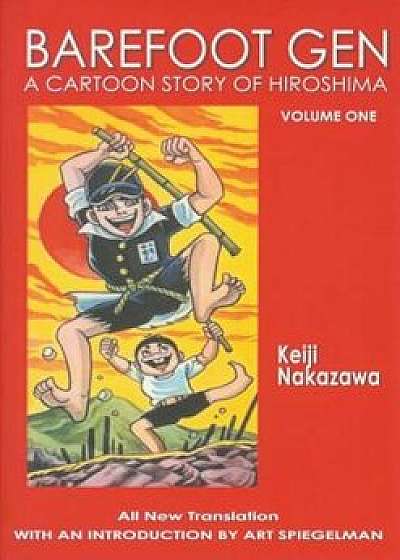 A Cartoon Story of Hiroshima, Paperback/Keiji Nakazawa