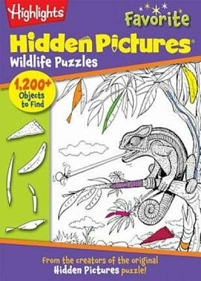 Wildlife Puzzles: From the Creators of the Original Hidden Pictures(r) Puzzle!, Paperback/Highlights For Children