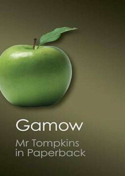 MR Tompkins in Paperback, Paperback/George Gamow