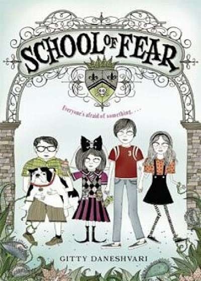 School of Fear, Paperback/Gitty Daneshvari